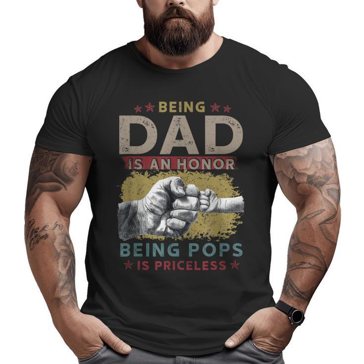 Fathers Day For Dad An Honor Being Pops Is Priceless Big and Tall Men T-shirt