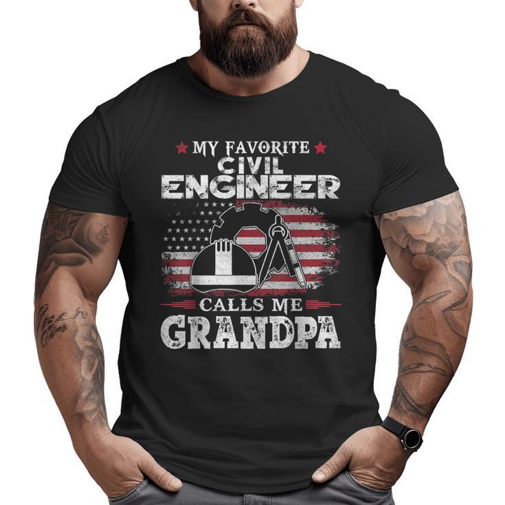 My Favorite Civil Engineer Calls Me Grandpa Usa Flag Father Big and Tall Men T-shirt