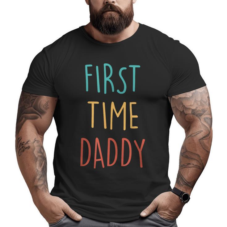 First Time Dad 2023 Fathers Day Promoted Daddy Men Big and Tall Men T-shirt