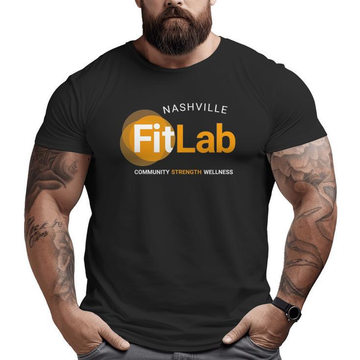 Fit Lab Nashville Community Strength Wellness Big and Tall Men T-shirt