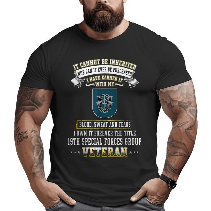 Forever The Title 19Th Special Forces Group Veteran Big and Tall Men T-shirt
