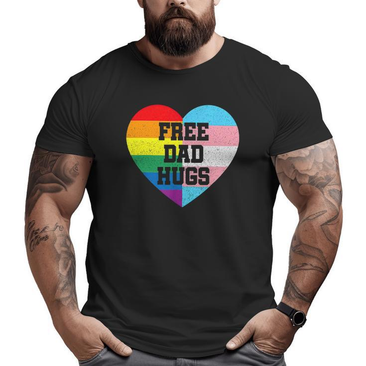 Free Dad Hugs Lgbt Pride Supporter Rainbow Heart For Father Big and Tall Men T-shirt