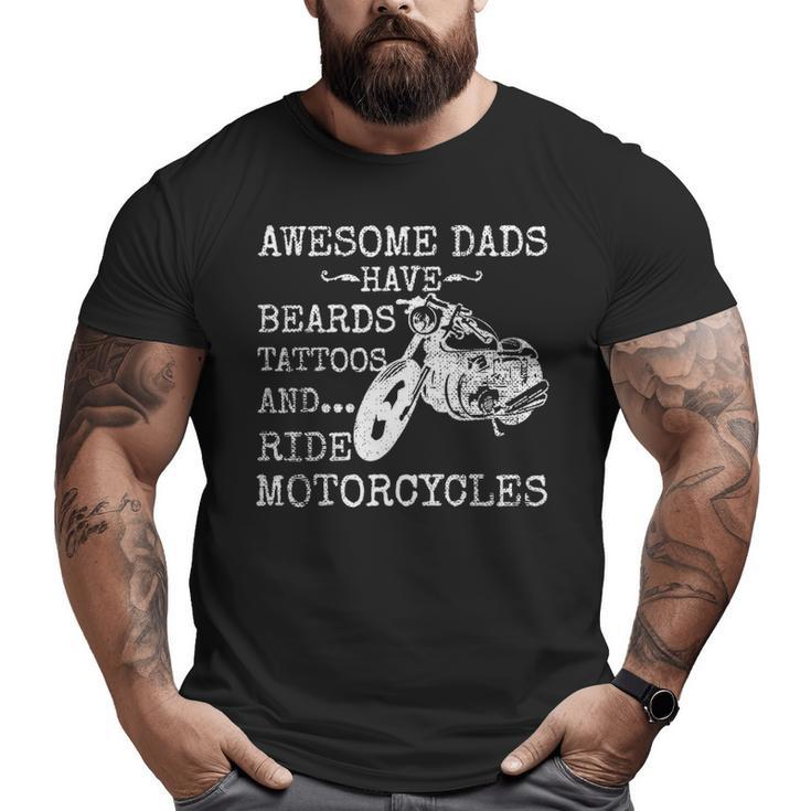 Beard Awesome Dad Beard Tattoos And Motorcycles Big and Tall Men T-shirt