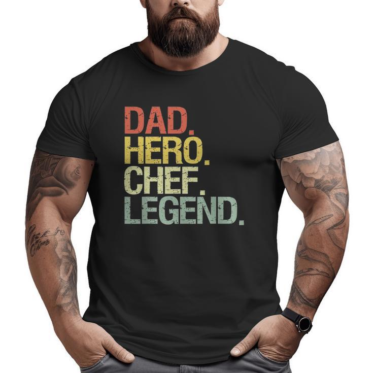 Dad Hero Chef Legend Vintage Retro Big and Tall Men T-shirt
