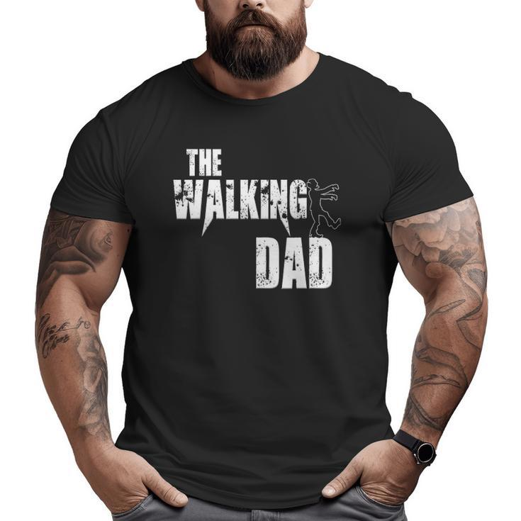 Dad Walking Father Zombie Big and Tall Men T-shirt