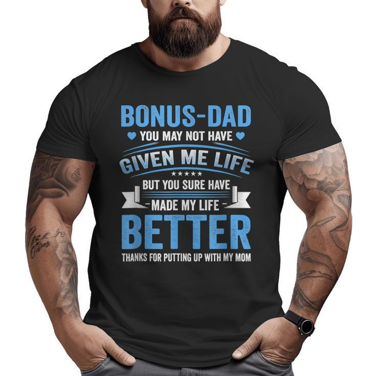 Father's Day Bonus Dad From Daughter Son Wife Big and Tall Men T-shirt
