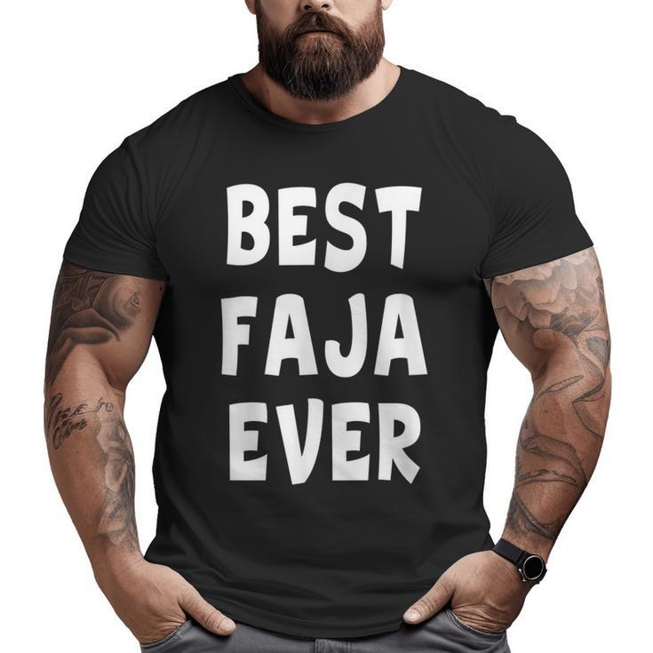For Dad Best Faja Ever Big and Tall Men T-shirt