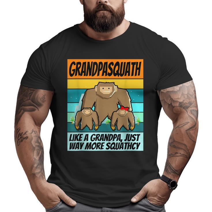 Grandpa Squatch Grandpasquatch Squatchy Big and Tall Men T-shirt