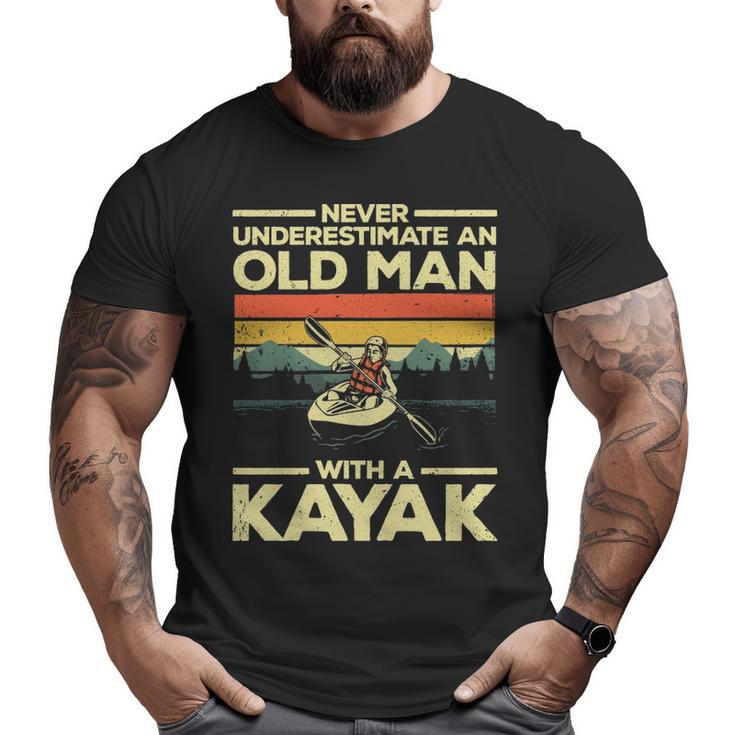 Kayaking For Men Grandpa Kayaker Kayak Lovers Big and Tall Men T-shirt