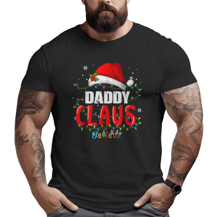 Santa Daddy Claus Christmas Matching Family Big and Tall Men T-shirt