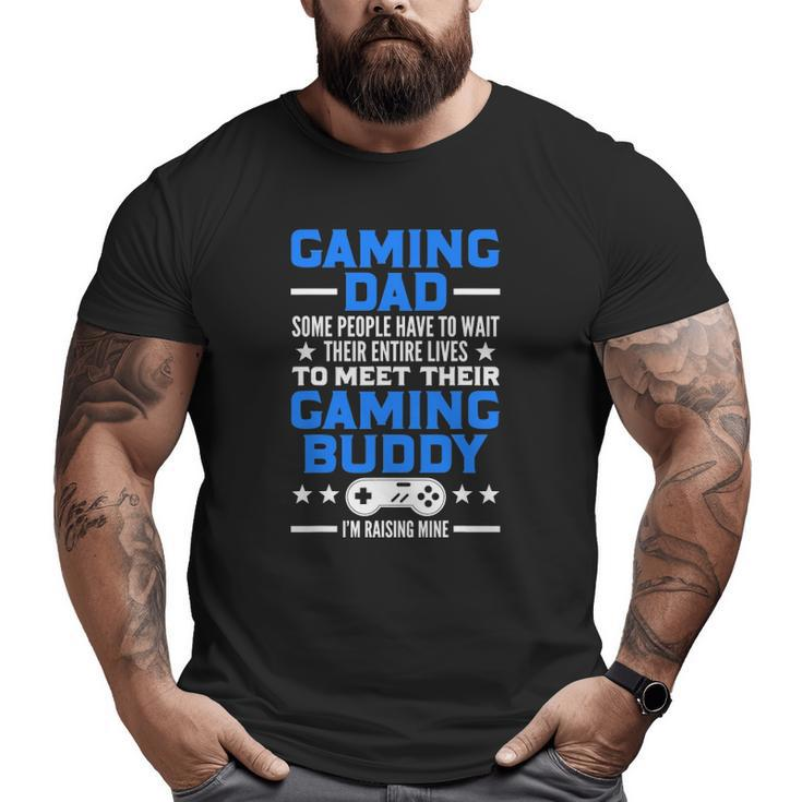 Gamer Father's Day Video Games Gaming Dad Gaming Big and Tall Men T-shirt