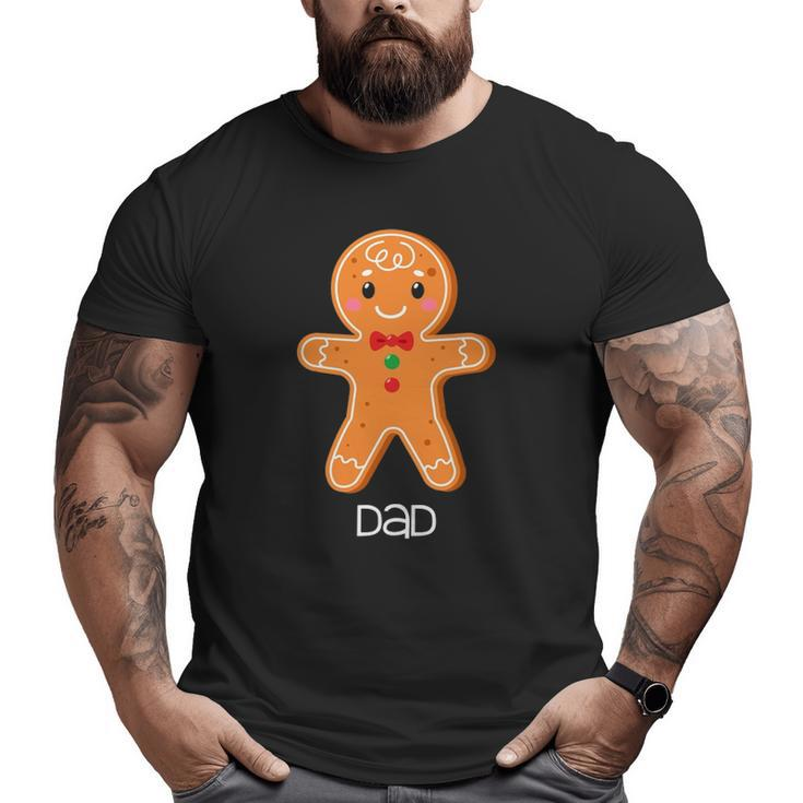 Gingerbread Dad Christmas Matching Pajamas For Family Xmas Big and Tall Men T-shirt