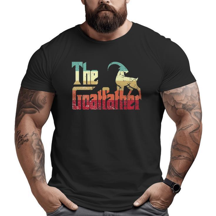 The Goatfather Idea For A Goat Lover And Animal Lover Big and Tall Men T-shirt