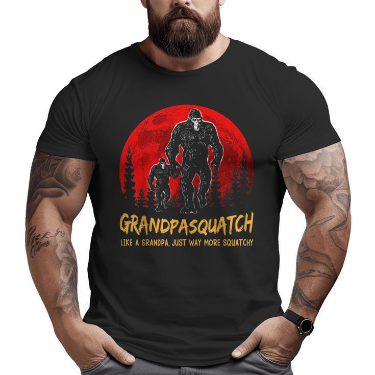 Grandpasquatch Like A Grandpa Just Way More Squatchy Bigfoot Big and Tall Men T-shirt