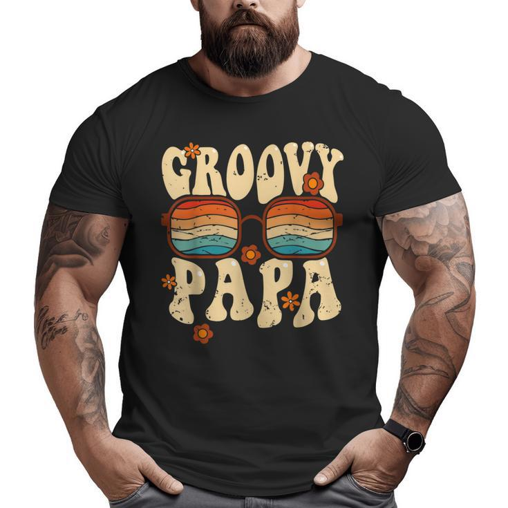 Groovy Papa 70S Aesthetic 1970'S Retro Groovy Dad Father Big and Tall Men T-shirt