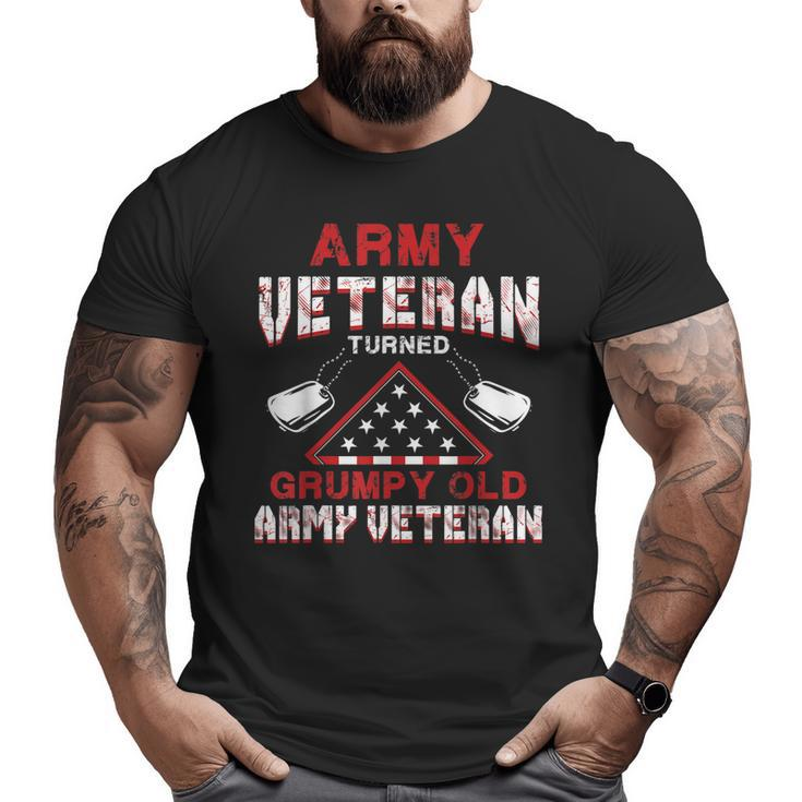 Grumpy Old Army Veteran Patriotic Vet T  Big and Tall Men T-shirt