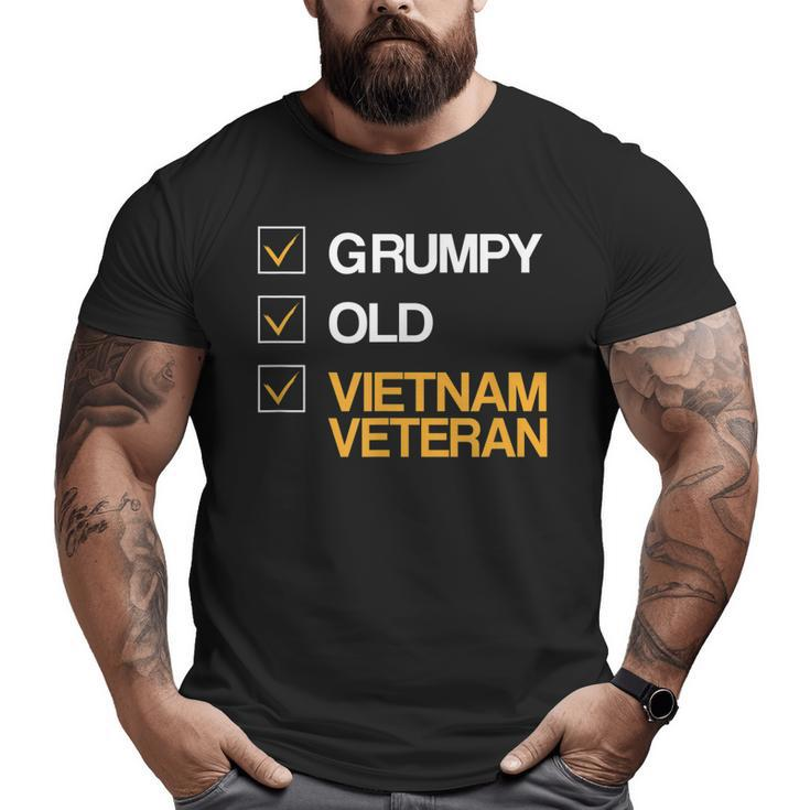 Grumpy Old Vietnam Veteran American Veteran Grandpa Big and Tall Men T-shirt