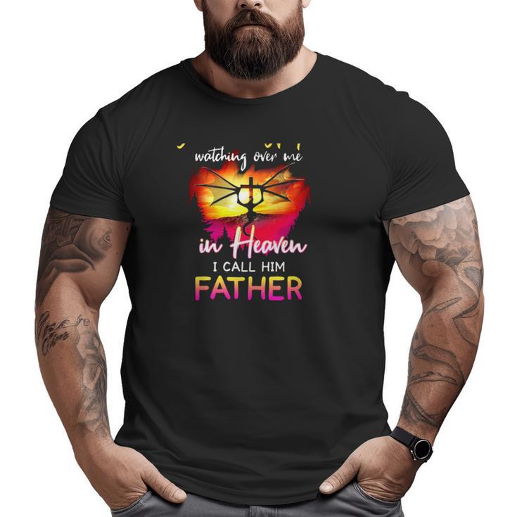I Have A Guardian Angel Watching Over Me In Heaven I Call Him Father Christian Cross With Dragon Big and Tall Men T-shirt