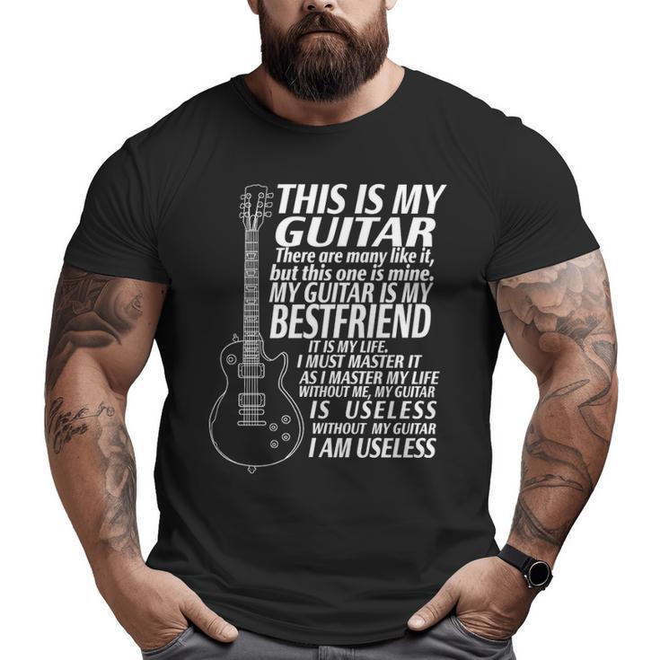 This Is My Guitar Big and Tall Men T-shirt
