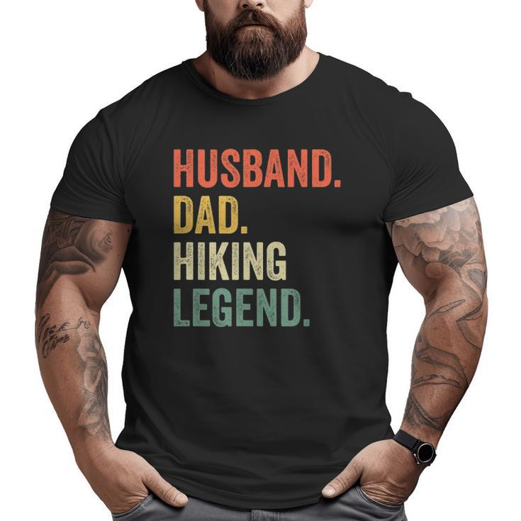 Hiker Husband Dad Hiking Legend Vintage Outdoor Big and Tall Men T-shirt