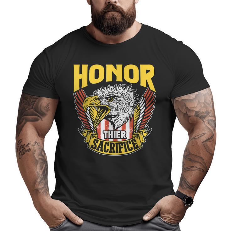 Honor Their Sacrifice Memorial Day Veteran Combat Military Big and Tall Men T-shirt