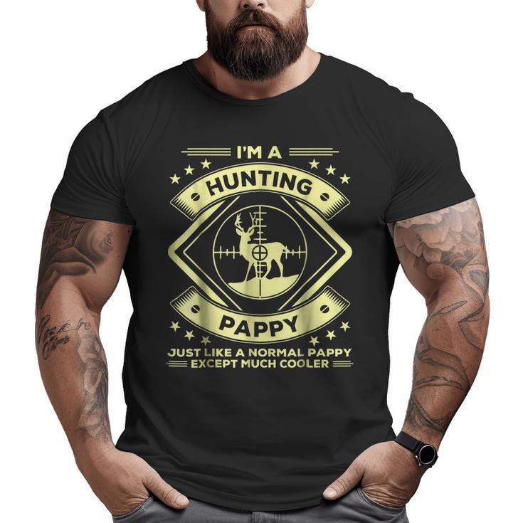 Hunting Pappy  Hunter Grandpa Big and Tall Men T-shirt