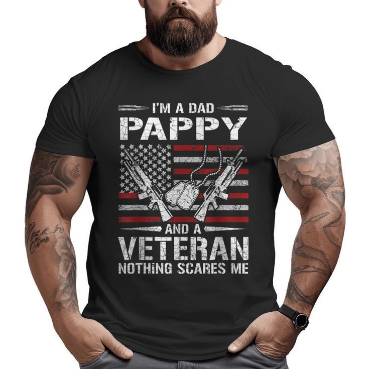 I'm A Dad Pappy Veteran Father's Day Big and Tall Men T-shirt