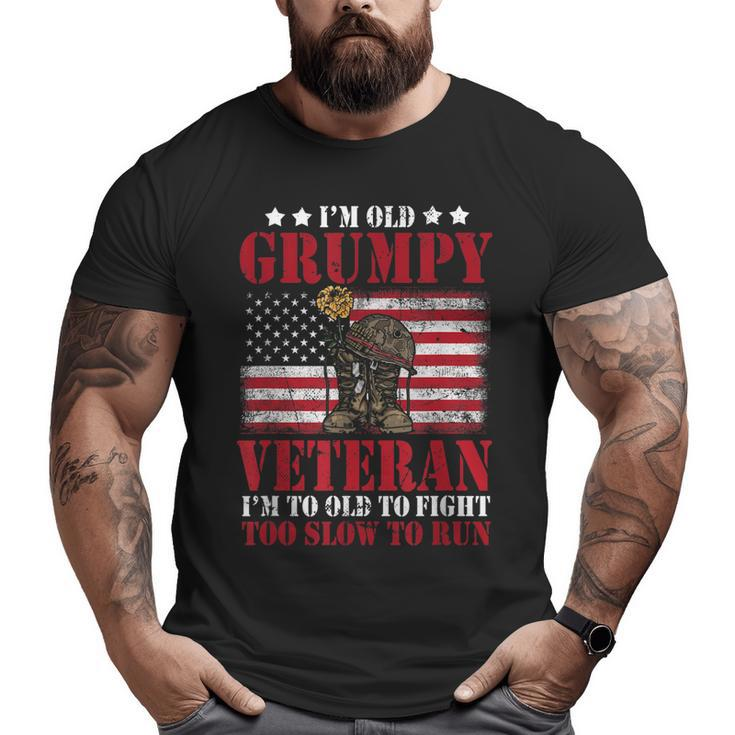 I'm A Grumpy Old Army Veteran Military Big and Tall Men T-shirt