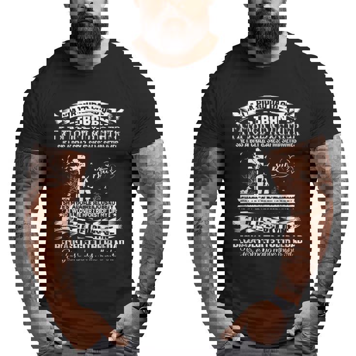 I'm A Proud Dad Of A Stubborn Tattooed Daughter Big and Tall Men T-shirt