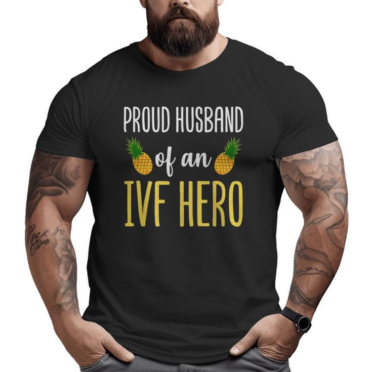 Ivf Transfer Day Ivf Husband In Vitro Fertilization Dad Big and Tall Men T-shirt