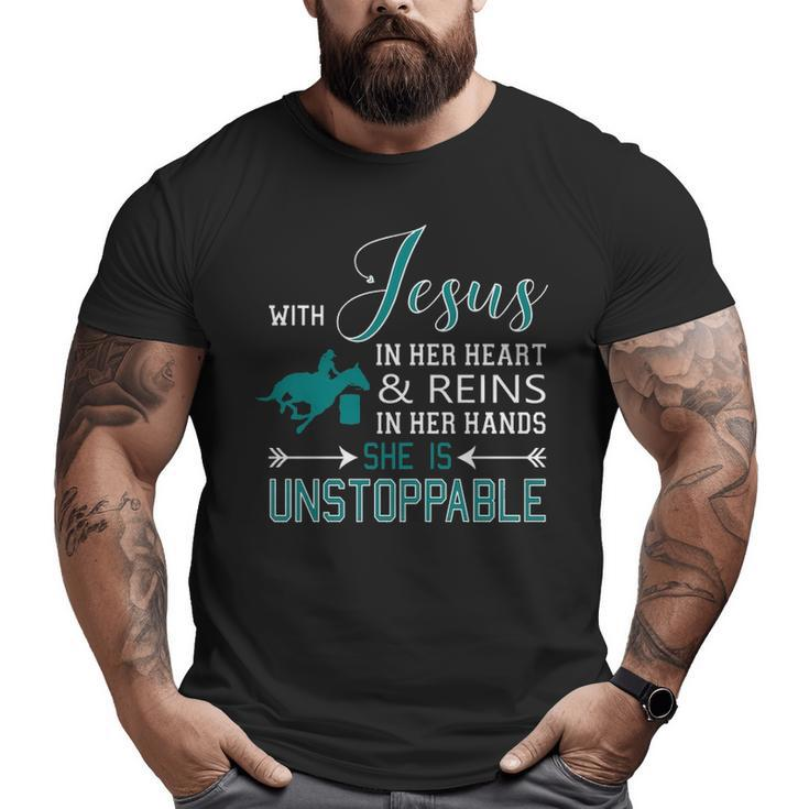With Jesus In Her Heart And Reins In Her Hands She Is Big and Tall Men T-shirt