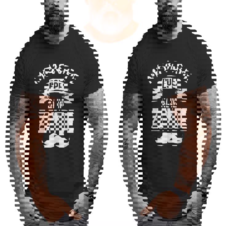 Jewish Grandpa  My Favorite People Call Me Zayde Big and Tall Men T-shirt