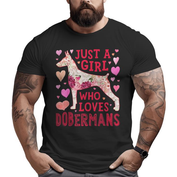 Just A Girl Who Loves Dobermans Dog Silhouette Flower Big and Tall Men T-shirt