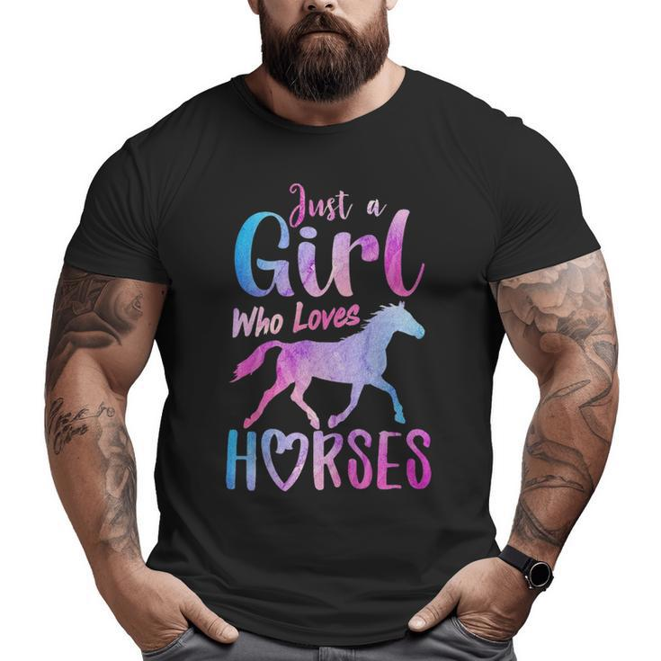 Just A Girl Who Loves Horses Riding Cute Horse Girls Women Big and Tall Men T-shirt