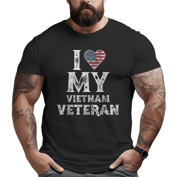 I Love My Vietnam Veteran Vintage Veteran's Day  Big and Tall Men T-shirt