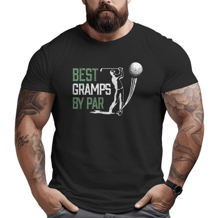 Mens Best Gramps By Par Father's Day Golf Lover Big and Tall Men T-shirt