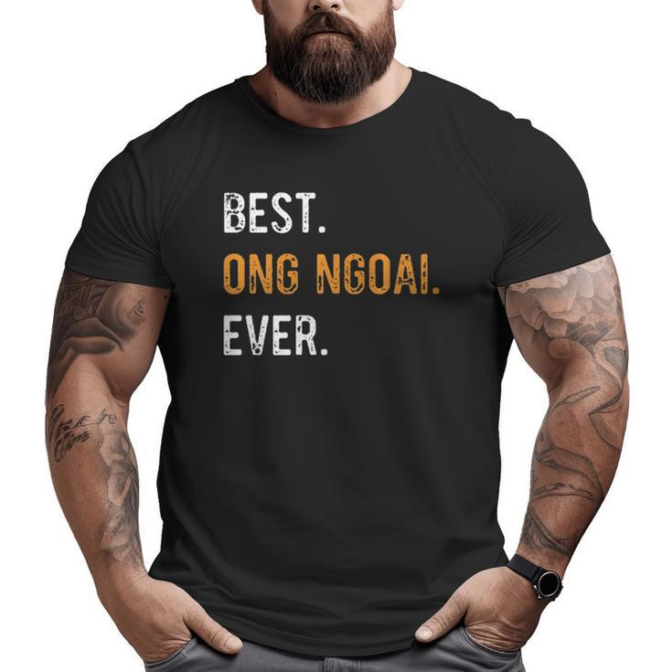Mens Best Ong Ngoai Ever Vietnamese Grandpa  Big and Tall Men T-shirt