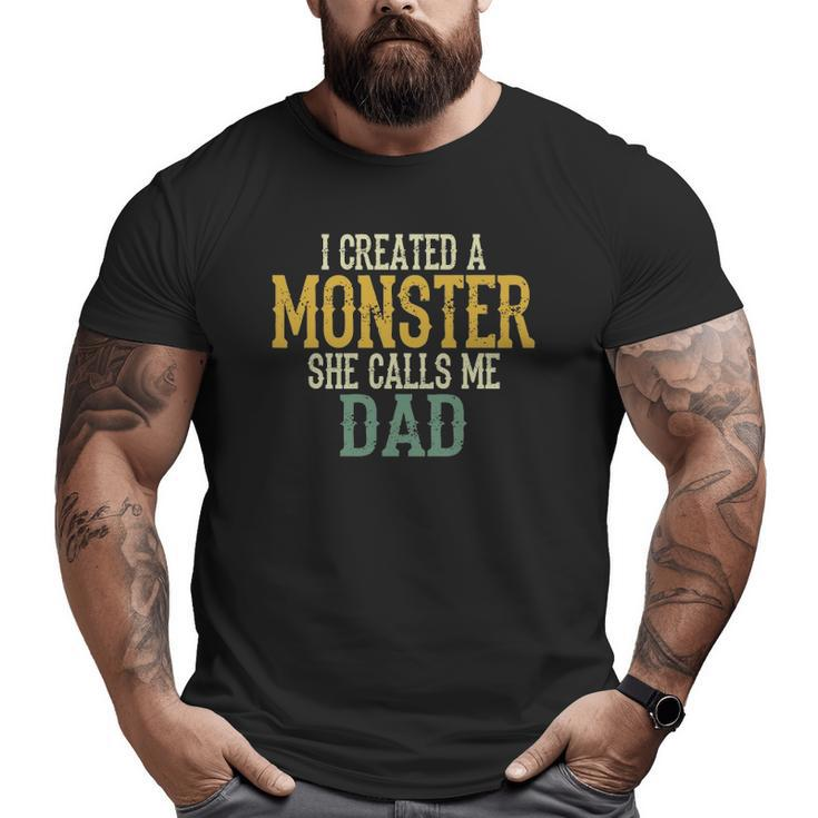 Mens I Created A Monster She Calls Me Dad Vintage Sunset Big and Tall Men T-shirt