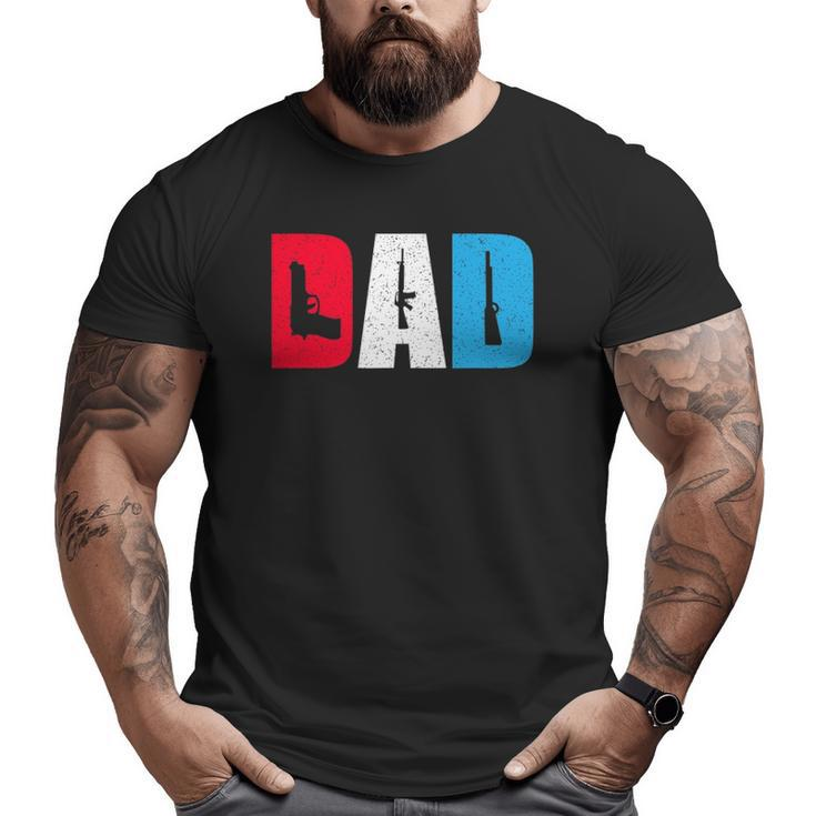Mens Dad And Guns Collection Red White And Blue Big and Tall Men T-shirt