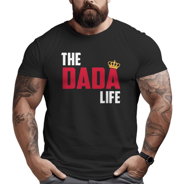 Mens The Dada Life Awesome Father's Day Big and Tall Men T-shirt