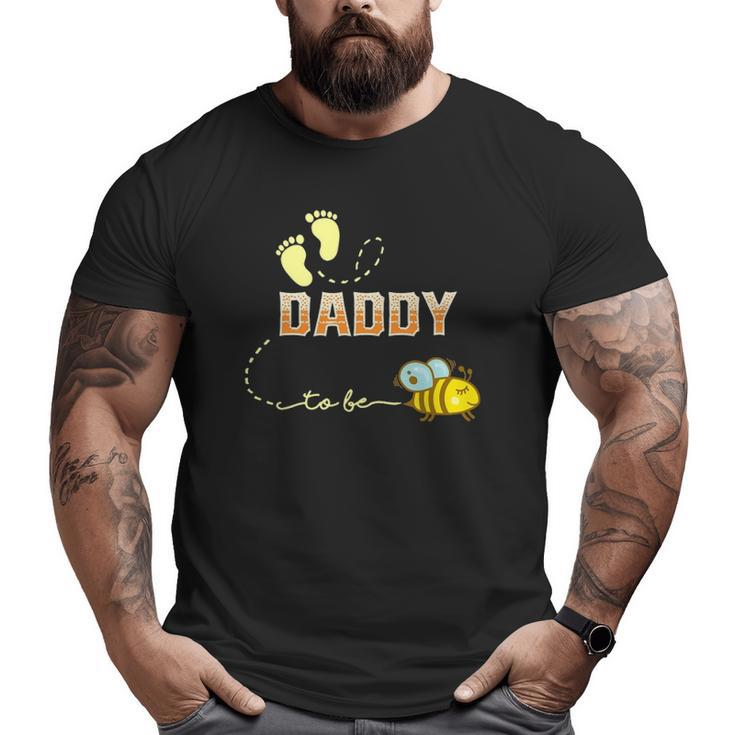 Mens Daddy To Bee Soon To Be Dad For New Daddy Big and Tall Men T-shirt