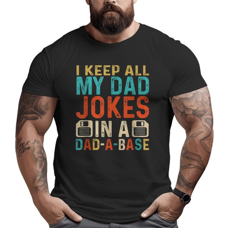 Mens Daddy Dad Jokes Dad A Base Database Fathers Day Big and Tall Men T-shirt