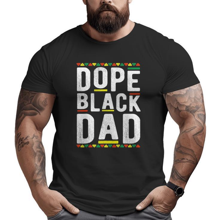 Mens Dope Black Dad Dashiki African American Fathers Day Big and Tall Men T-shirt