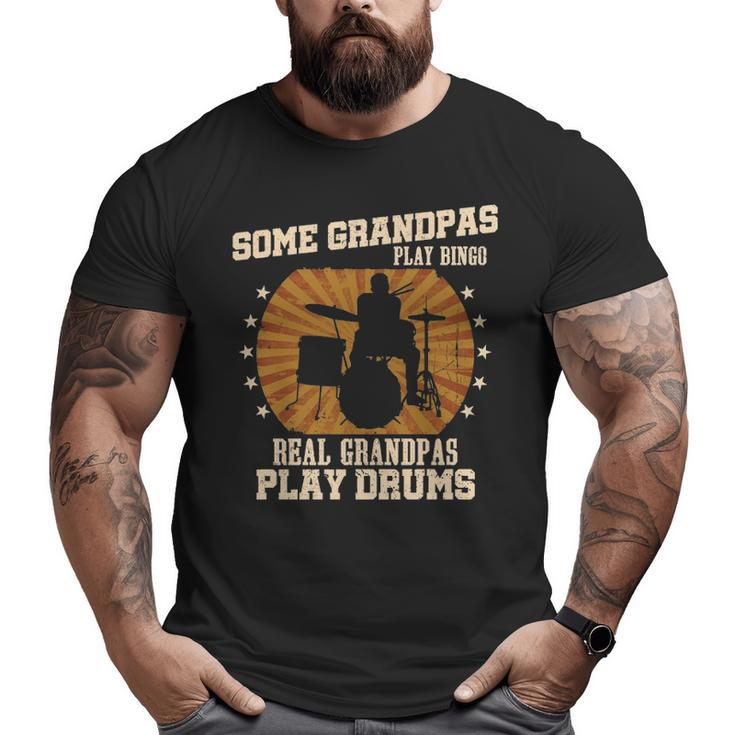 Mens Drummer Grandpa  Real Grandpas Play Drums Big and Tall Men T-shirt