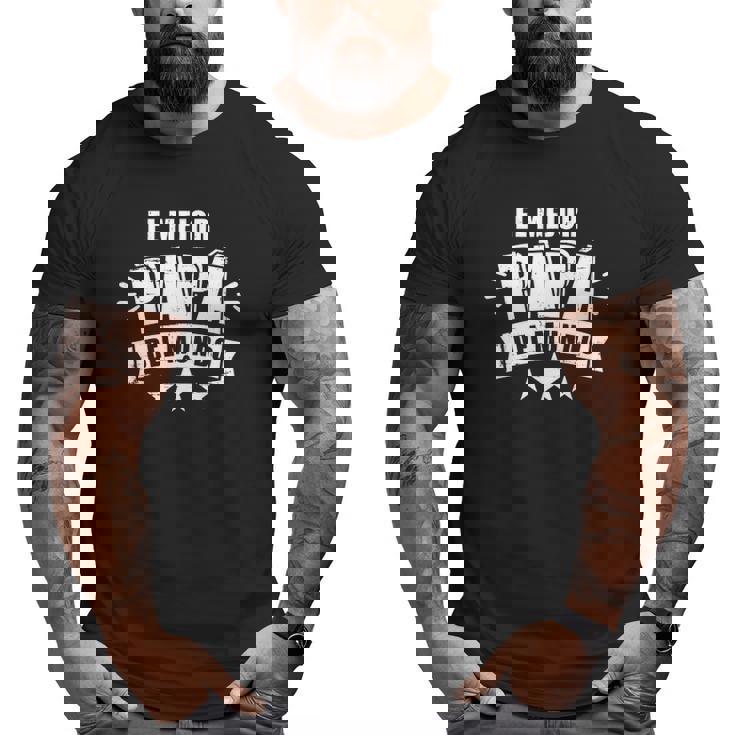 Mens El Mejor Papá Del Mundo Para Dia Del Padre Big and Tall Men T-shirt