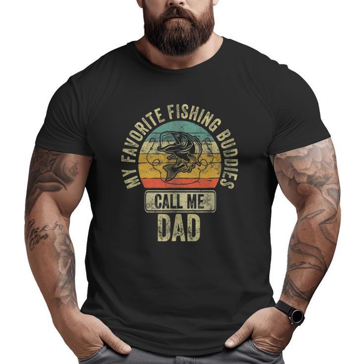 Mens My Favorite Fishing Buddies Call Me Dad Fisherman Big and Tall Men T-shirt