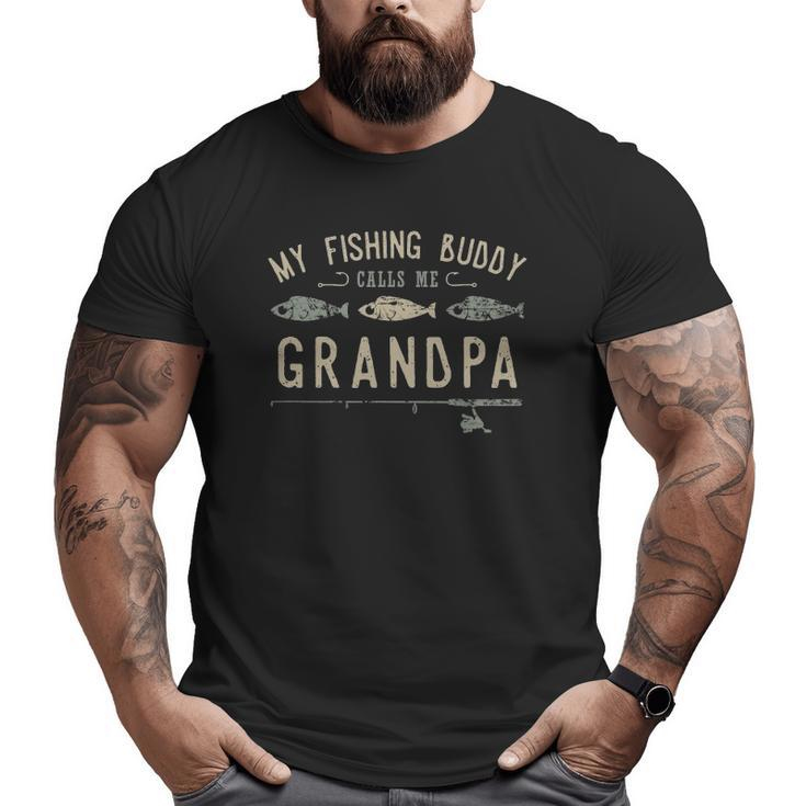 Mens My Fishing Buddy Calls Me Grandpa Big and Tall Men T-shirt