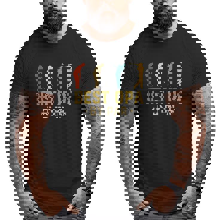 Mens Best Opa By Par Father's Day Golf Big and Tall Men T-shirt