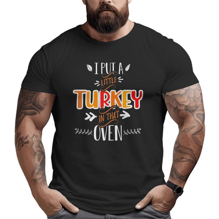 Mens Turkey Dad Thanksgiving Pregnancy Announcement Big and Tall Men T-shirt
