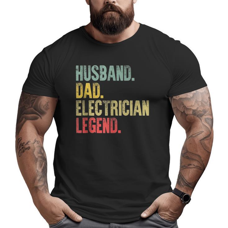 Mens Vintage Husband Dad Electrician Legend Retro Big and Tall Men T-shirt